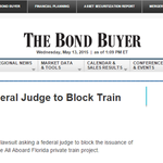 Florida Lawsuit asks Federal Judge to Block Train Bonds