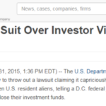 DHS Wants Suit Over Investor Visa Denials Tossed