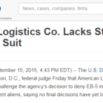 DHS Says Logistics Co. Lacks Standing In Visa Denial Suit
