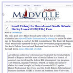 Small Victory for Rounds and South Dakota: Darley Loses SDIBI/EB-5 Case