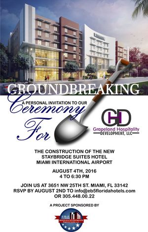 Staybridge Suites Hotel Miami Airport by IHG Groundbreaking Ceremony  Invitation