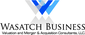 Wasatch Business Valuation and M & A Consultants, LLC
