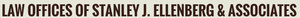 Law Offices of Stanley J. Ellenberg & Associates